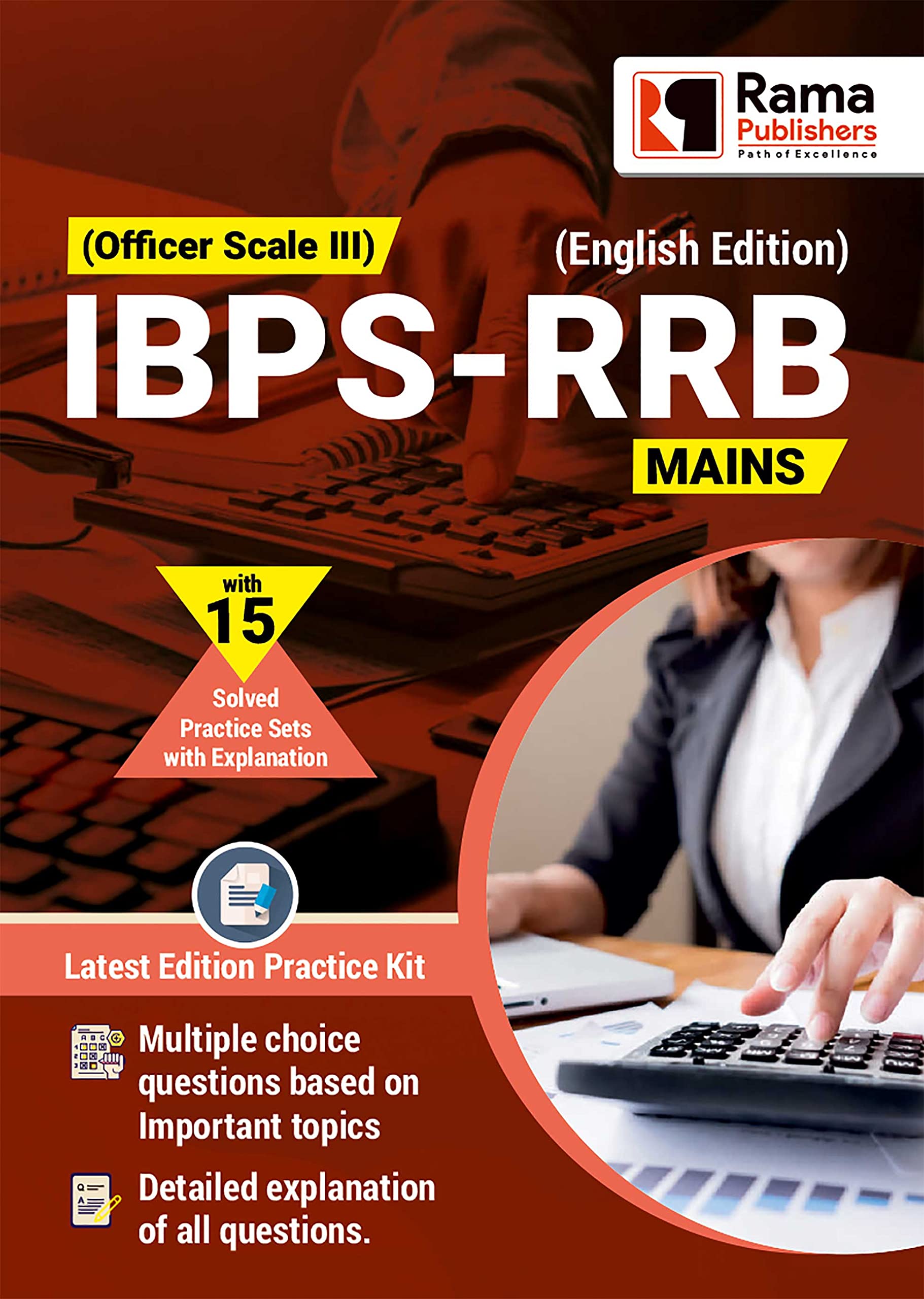 IBPS RRB Mains (Officer Scale III) | 15 Practice Sets and Solved Papers Book for 2021 Exam with Latest Pattern and Detailed Expl