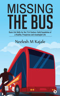 Missing the Bus: Basic Life Skills for the 21st Century
