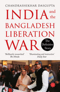 India And The Bangladesh Liberation War