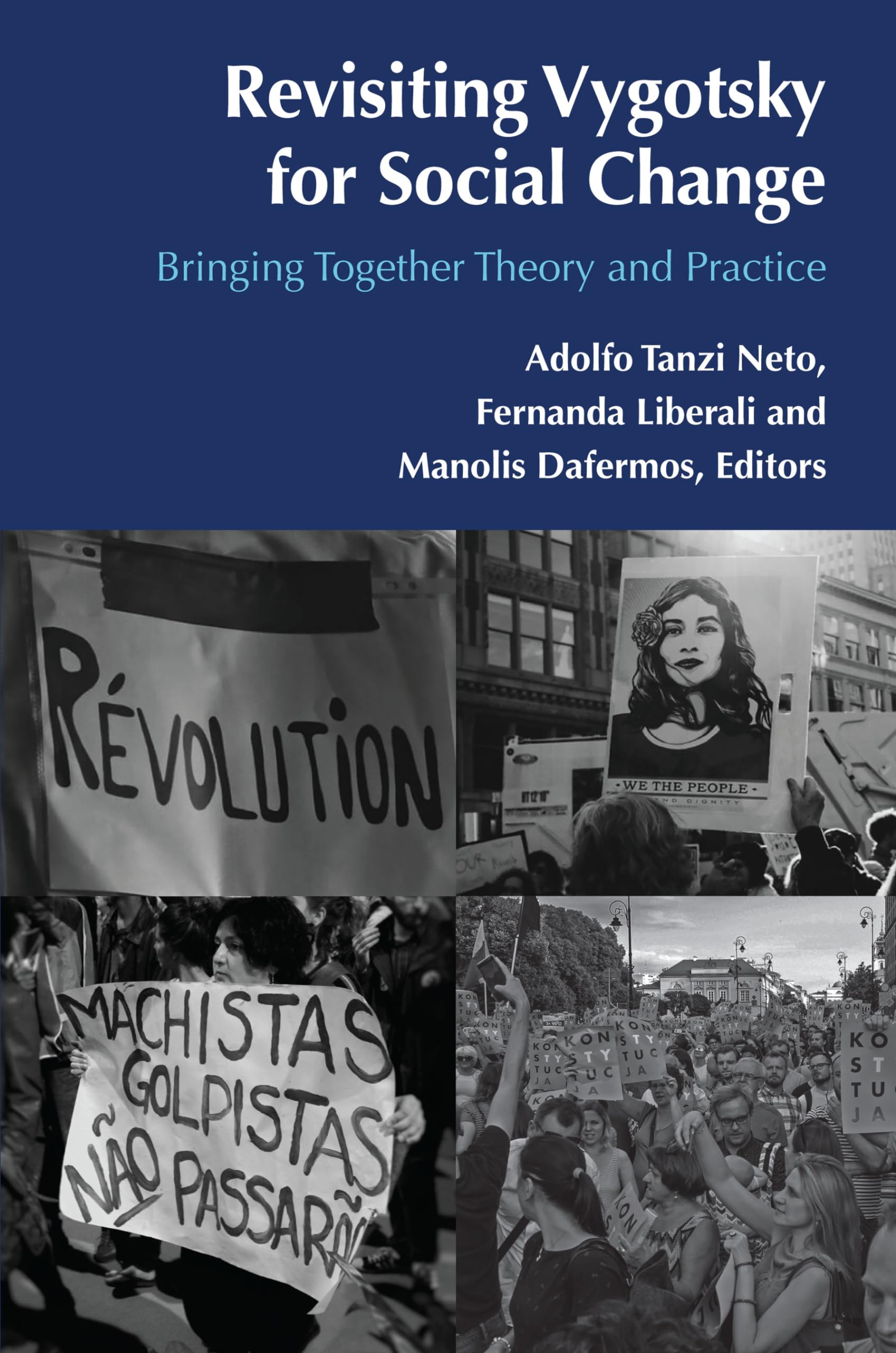 Revisiting Vygotsky for Social Change: Bringing Together Theory and Practice: 2 ((Post)Critical Global Childhood & Youth Studie