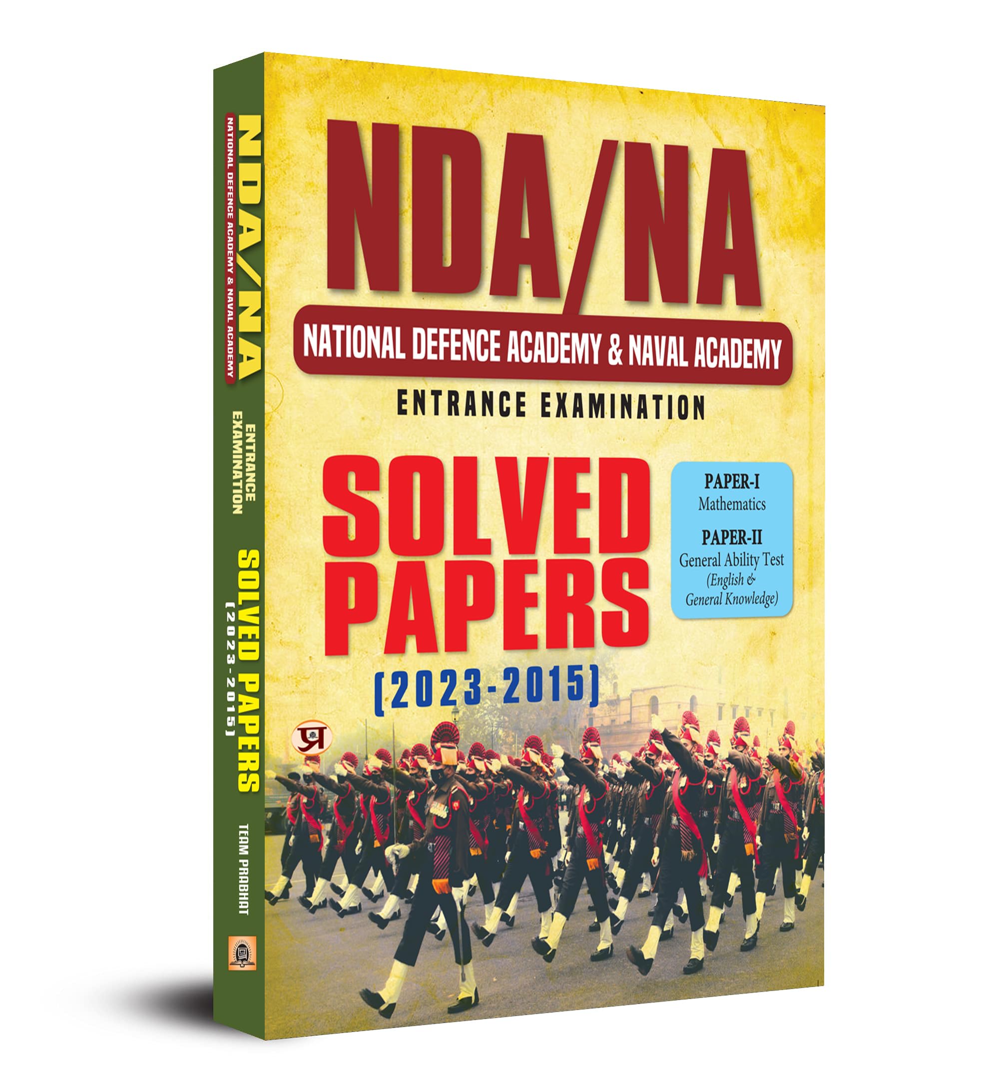 NDA/NA National Defence Academy & Naval Academy Entrance Examination Solved Paper 20232015
