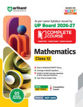 Arihant UP Board 202627 Complete Course Mathematics Class 12 | Based on NCERT Textbook | NEP 2020 | Chapter Tests, Topic Tests,