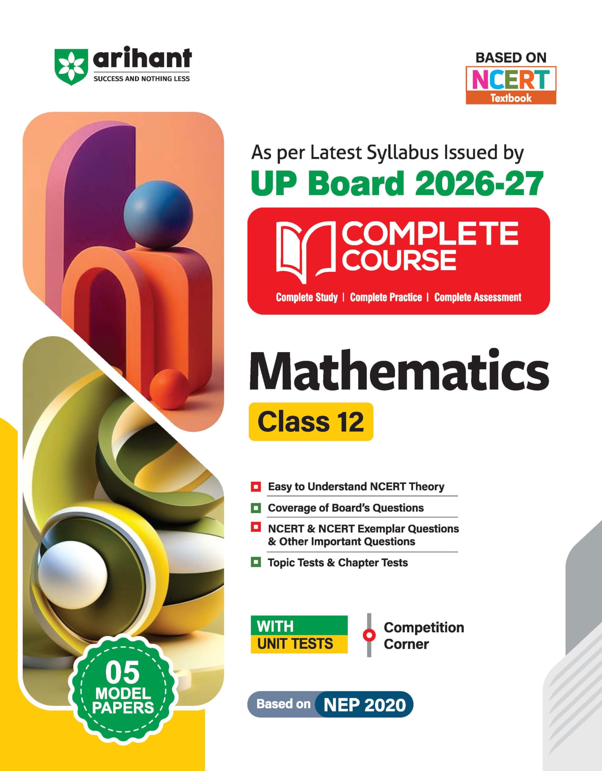 Arihant UP Board 202627 Complete Course Mathematics Class 12 | Based on NCERT Textbook | NEP 2020 | Chapter Tests, Topic Tests,
