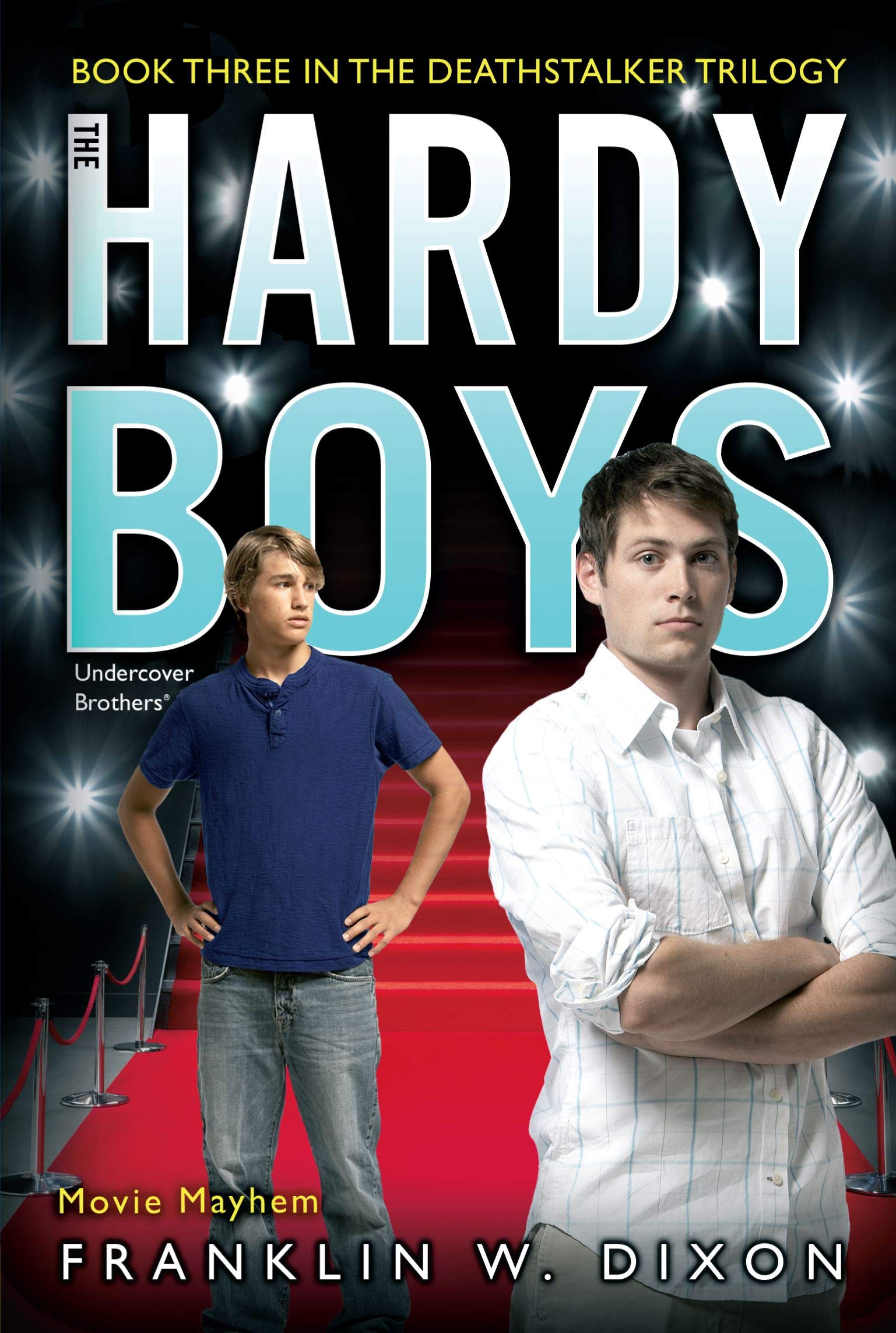 Movie Mayhem: Book Three in the Deathstalker Trilogy (Hardy Boys (All New) Undercover Brothers)