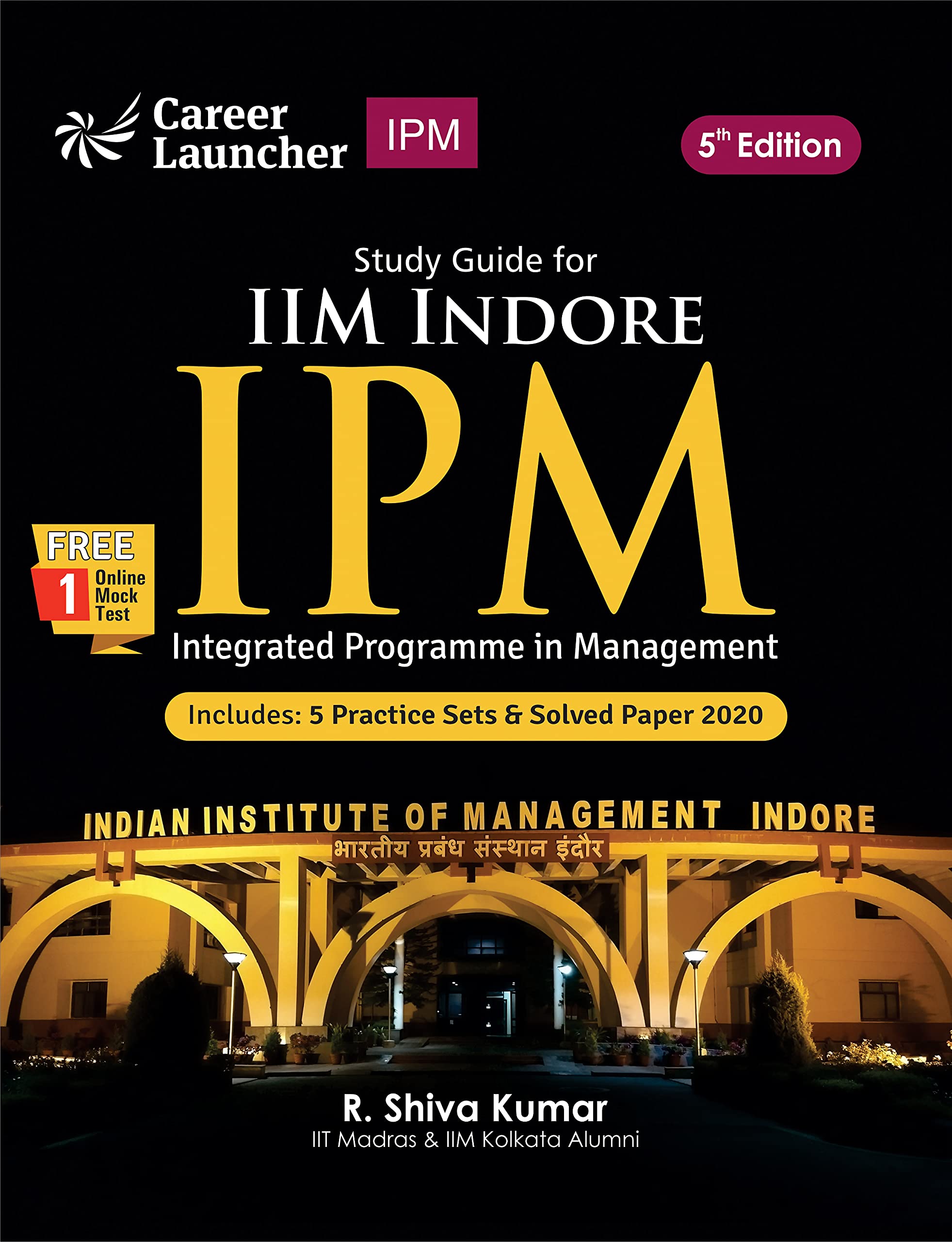 IIM Indore IPM (Integrated Programme in Management) 2021  Guide