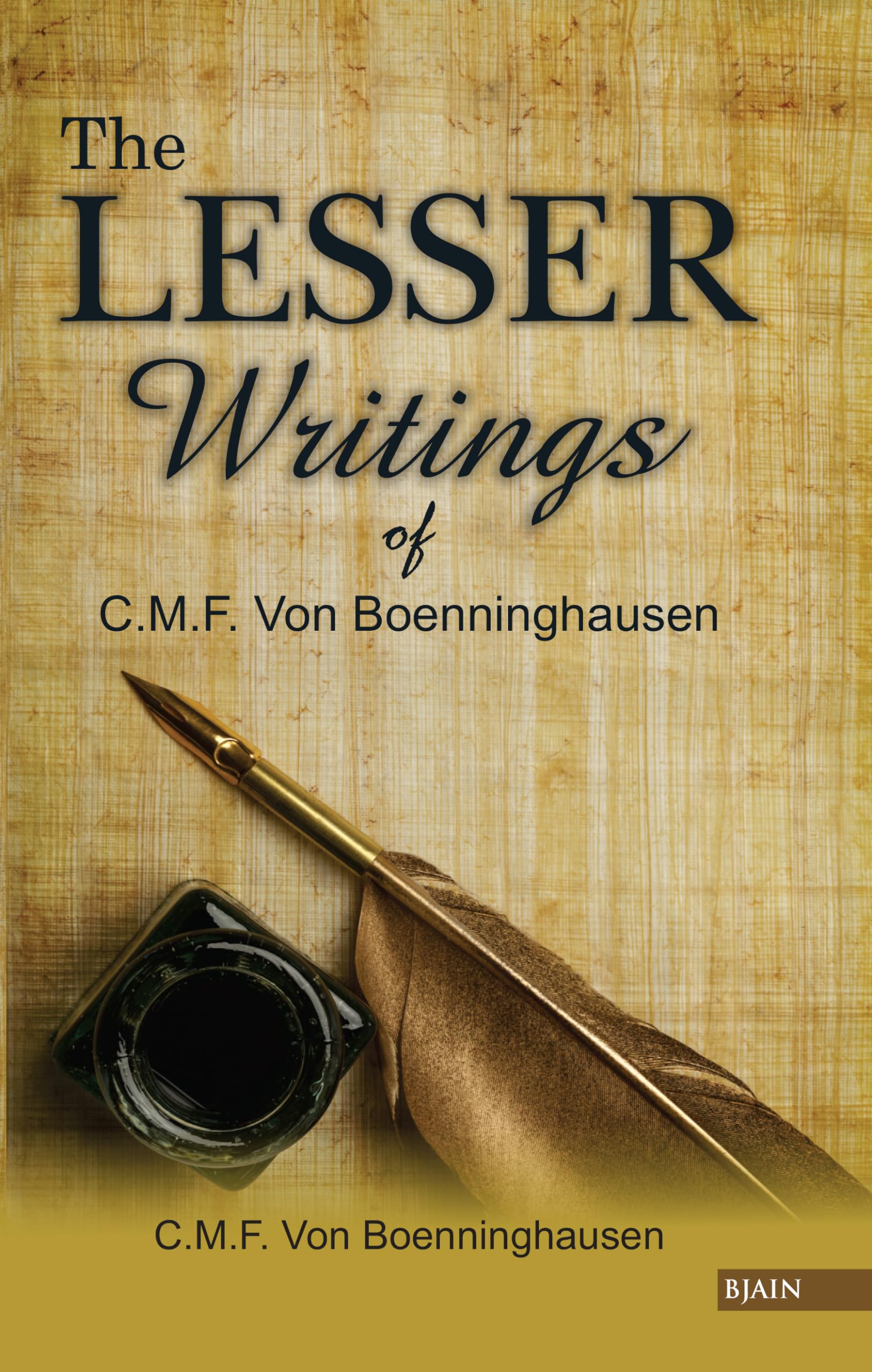 The Lesser Writings of C.f. Von Boenninghausen