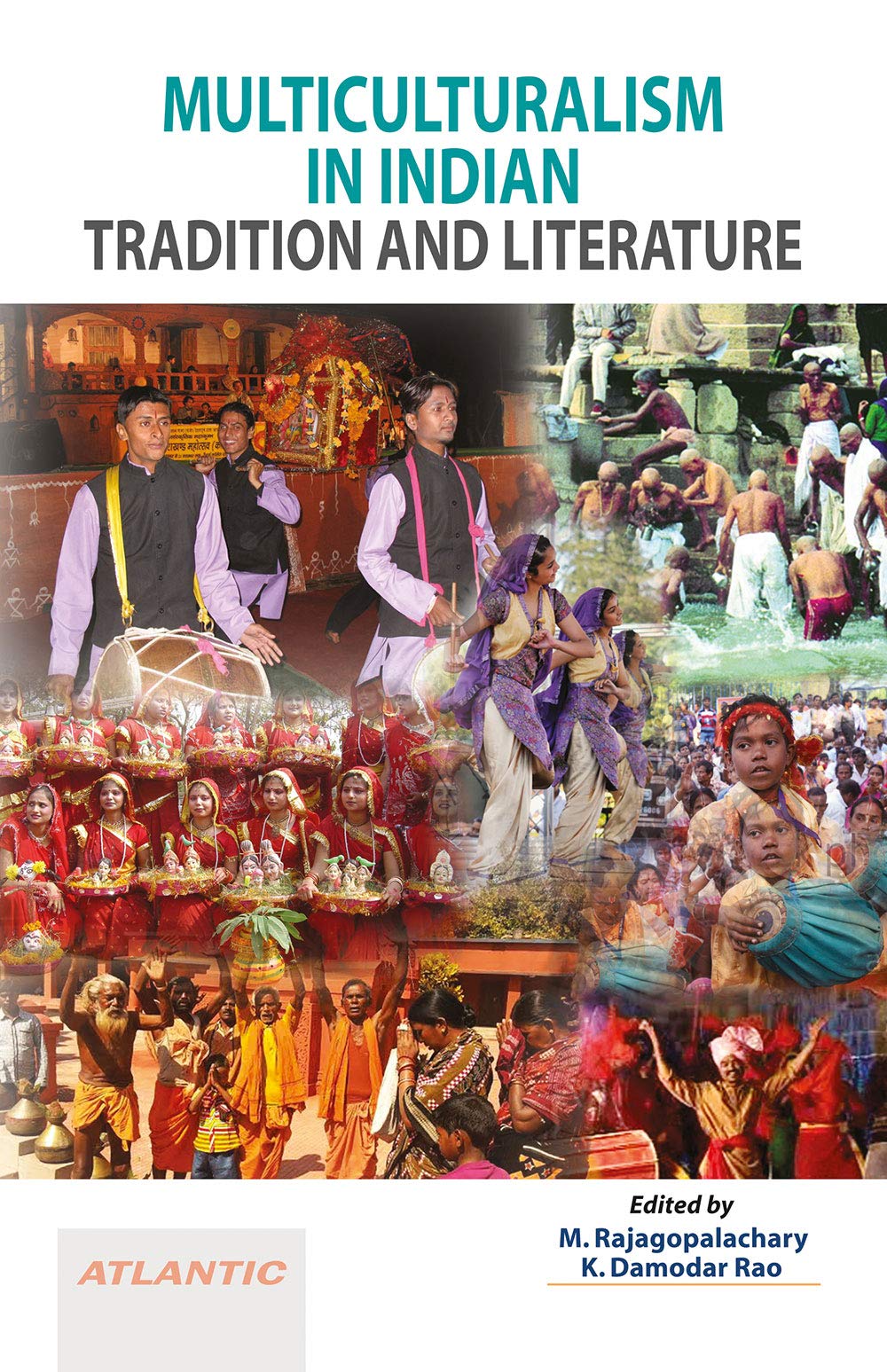 Multiculturalism In Indian Tradition And Literature