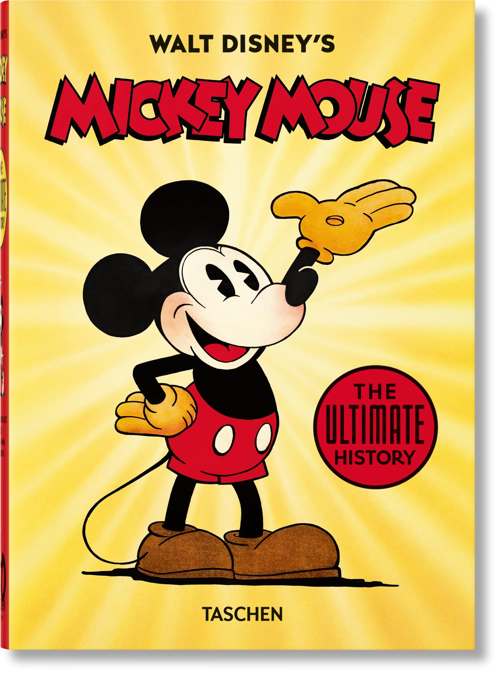 Walt Disneys Mickey Mouse: The Ultimate History