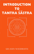 Introduction To Tantra Sastra