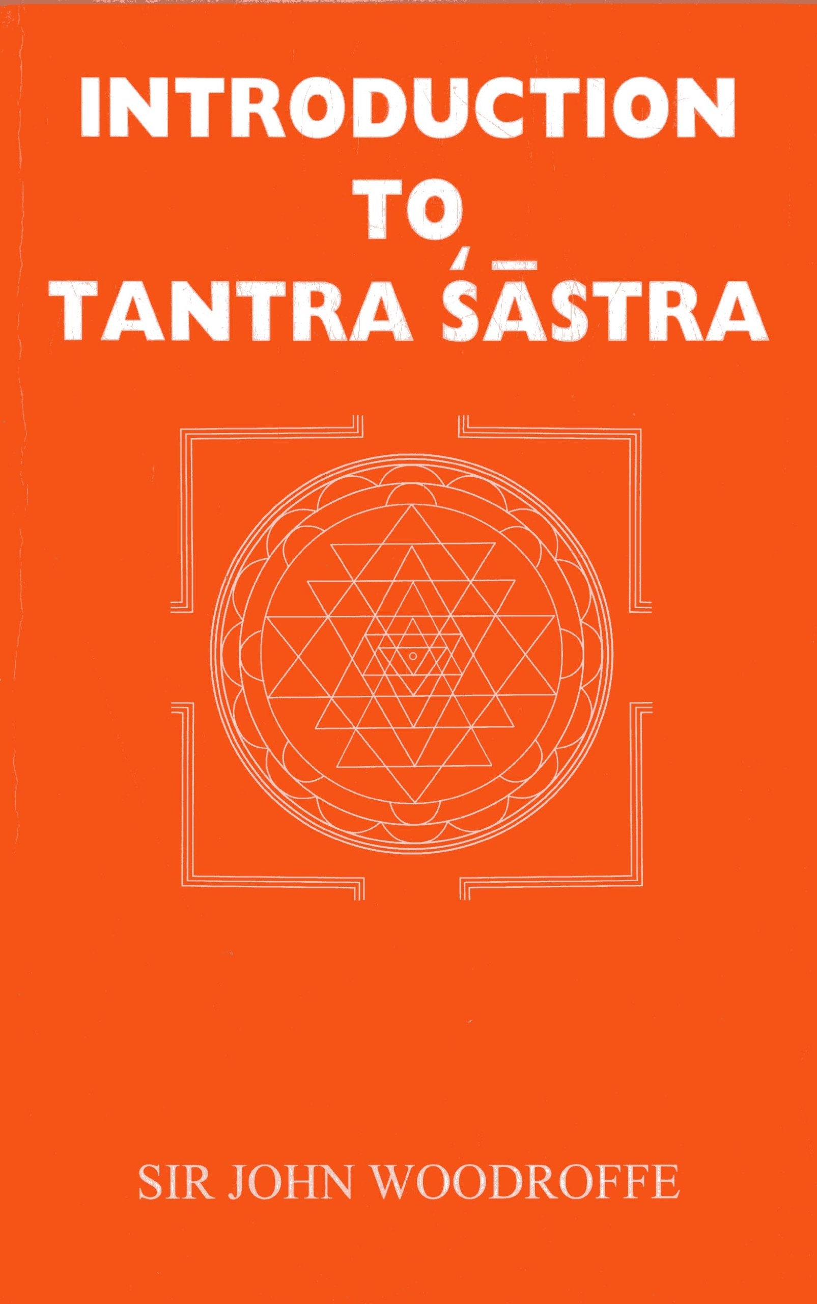 Introduction To Tantra Sastra