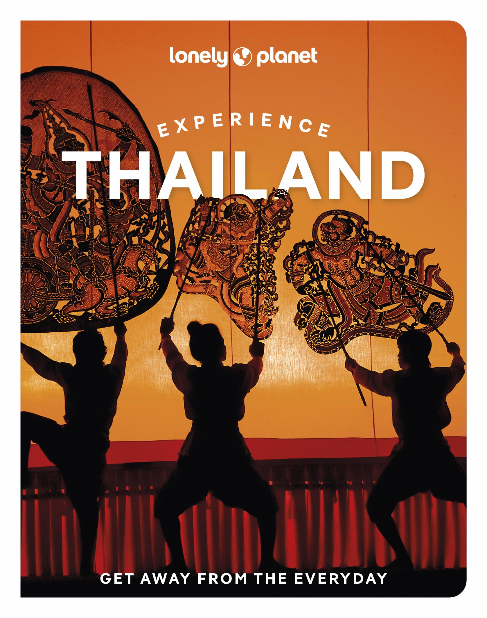 Lonely Planet Experience Thailand (Travel Guide)