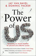 THE POWER OF US: HARNESSING OUR SHARED IDENTITIES TO IMPROVE PERFORMANCE, INCREASE COOPERATION, AND