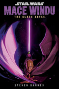 Star Wars: Mace Windu: The Glass Abyss (Star Wars: The High Republic)