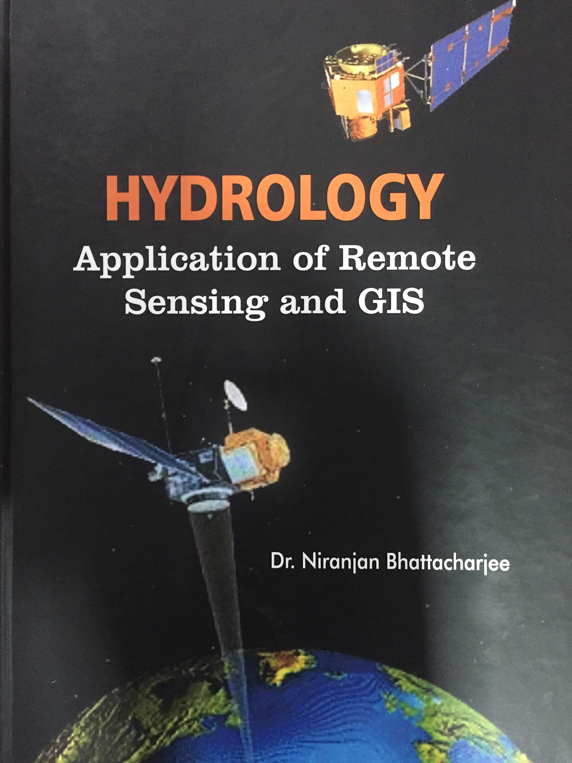 HYDROLOGY: APPLICATION OF REMOTE SENSING AND GIS