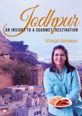 Jodhpur : An Insight To A Gourmet Destination