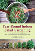 YearRound Indoor Salad Gardening: How to Grow NutrientDense, SoilSprouted Greens in Less Than 10 days
