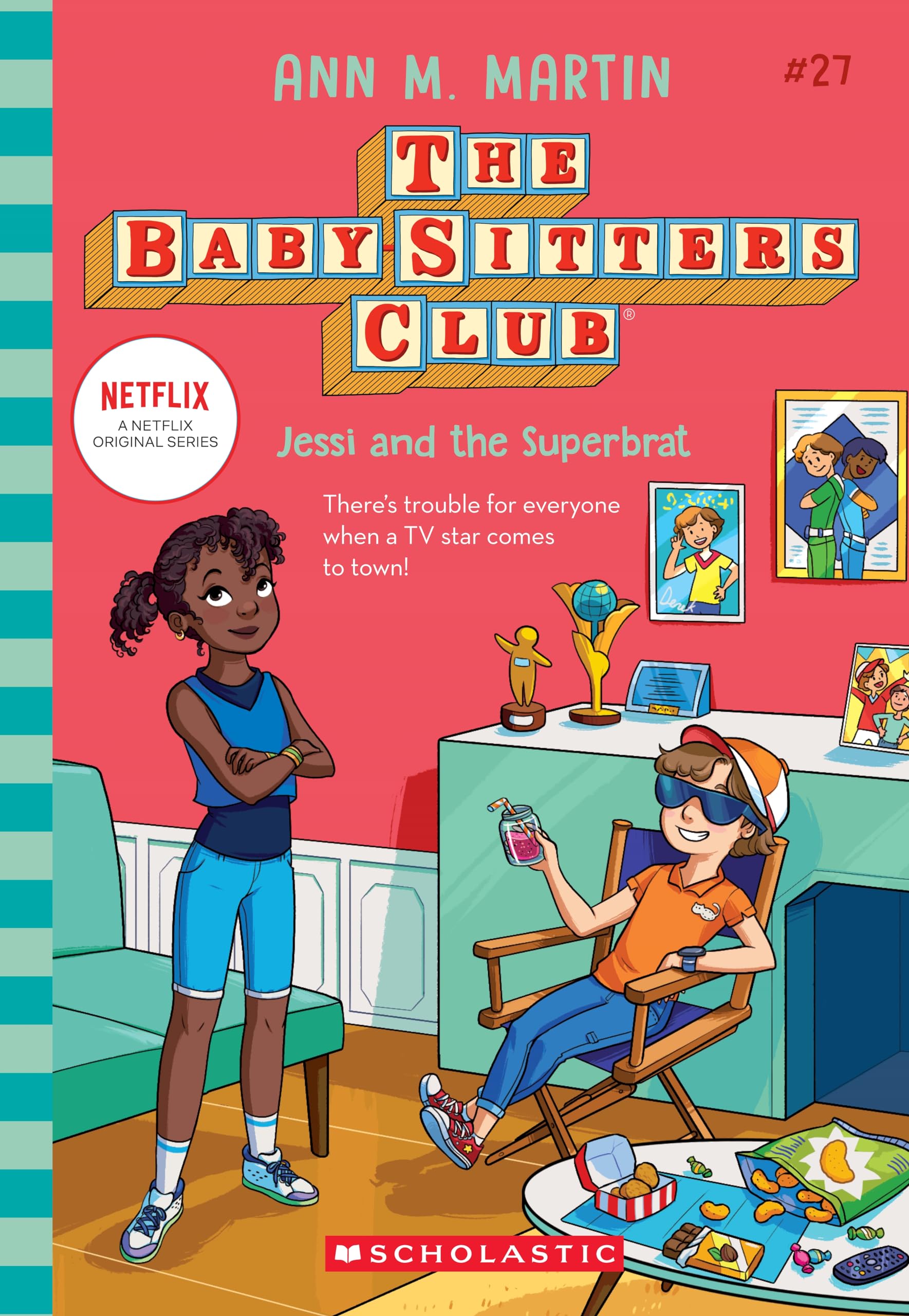 The BabySitters Club #27: Jessi And The Superbrat (Netflix Edition)