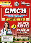 GMCH Nursing Officer 17 Sets Solved & Practice Book 202526 English Medium