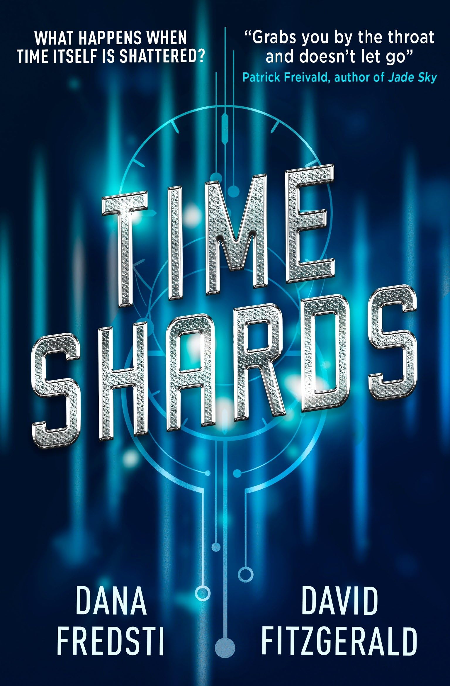 Time Shards: 1: A Time Shards Novel
