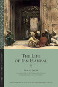 The Life of Ibn ?anbal (Library of Arabic Literature, 3)