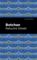 Botchan (Mint Editions)