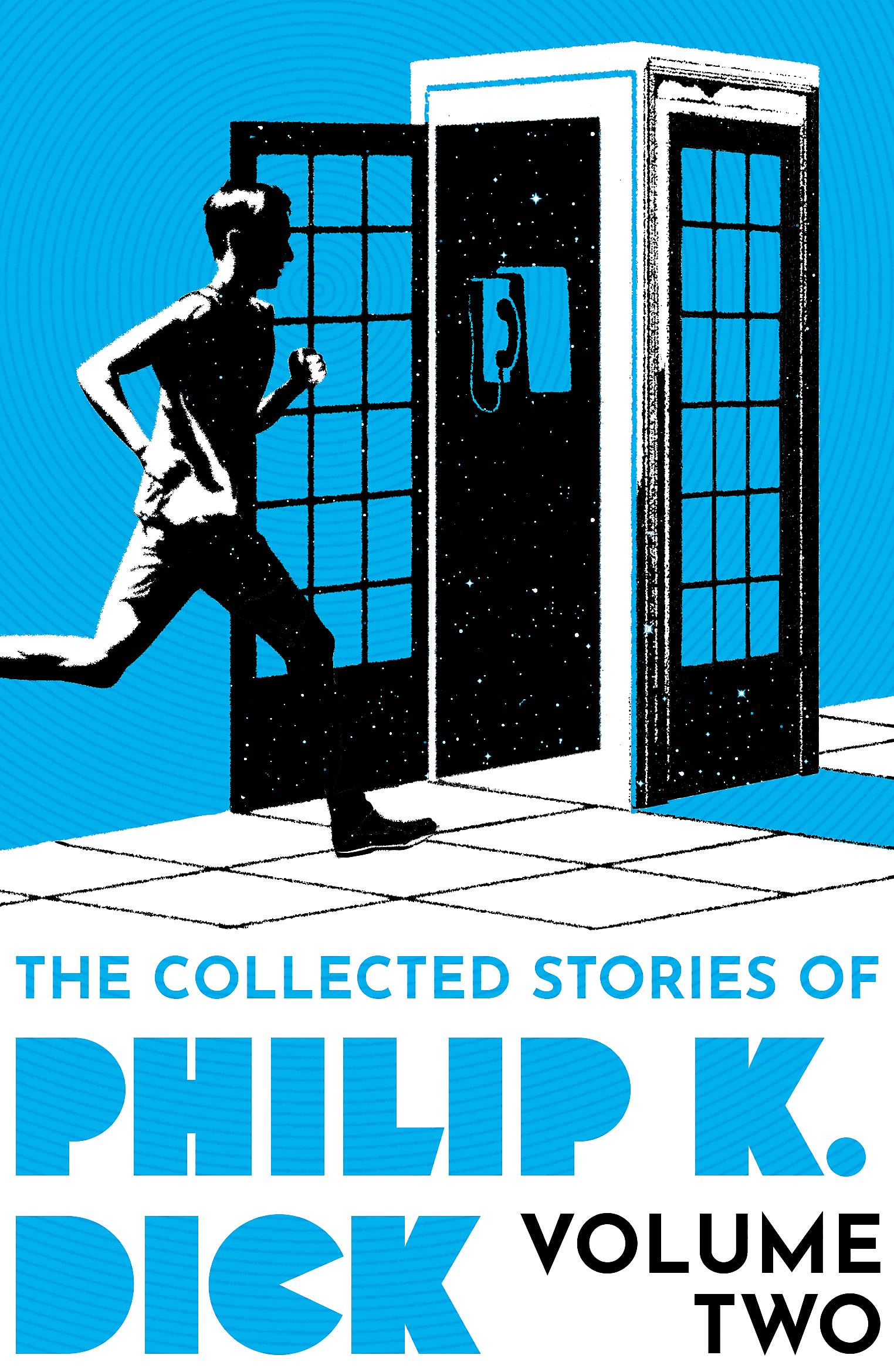 The Collected Stories Of Philip K. Dick Volume 2