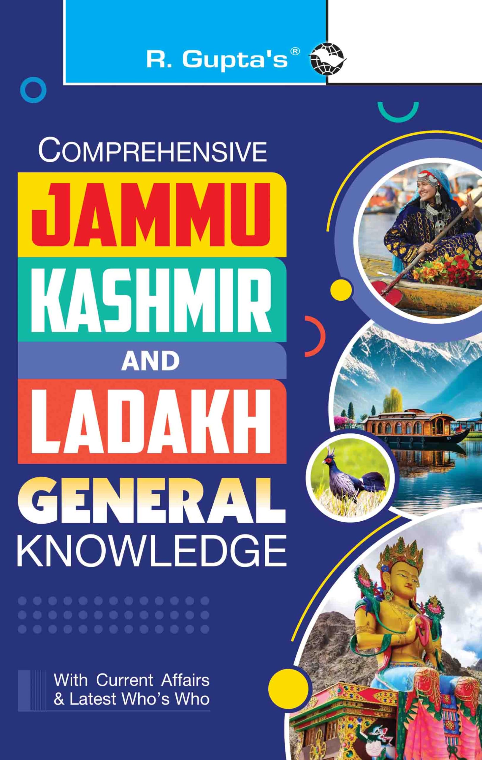 Comprehensive JammuKashmir and Ladakh General Knowledge (With Current Affairs & Latest Whos Who)
