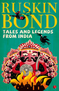 Tales and Legends from India [Paperback] [Apr 30, 2015] Ruskin Bond