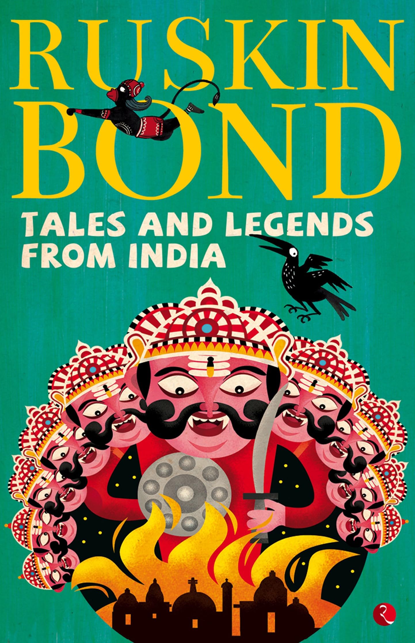 Tales and Legends from India [Paperback] [Apr 30, 2015] Ruskin Bond
