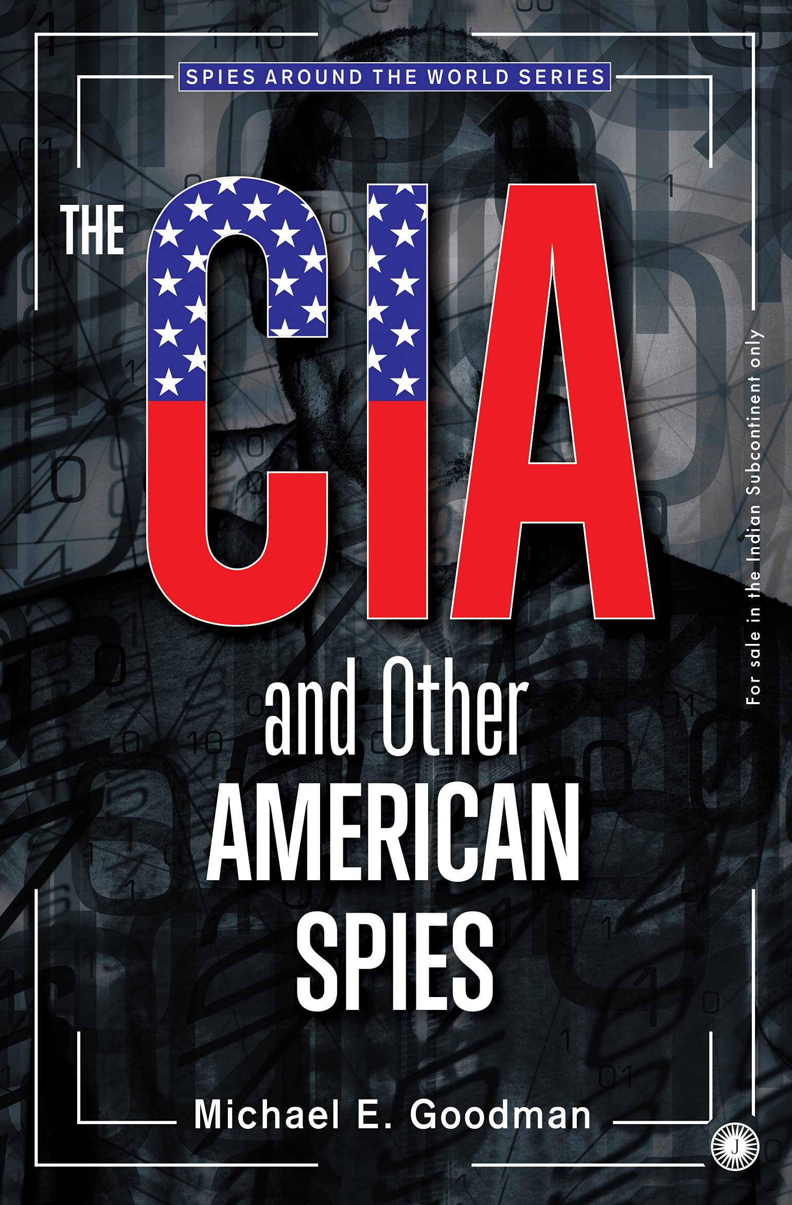 The CIA and Other American Spies