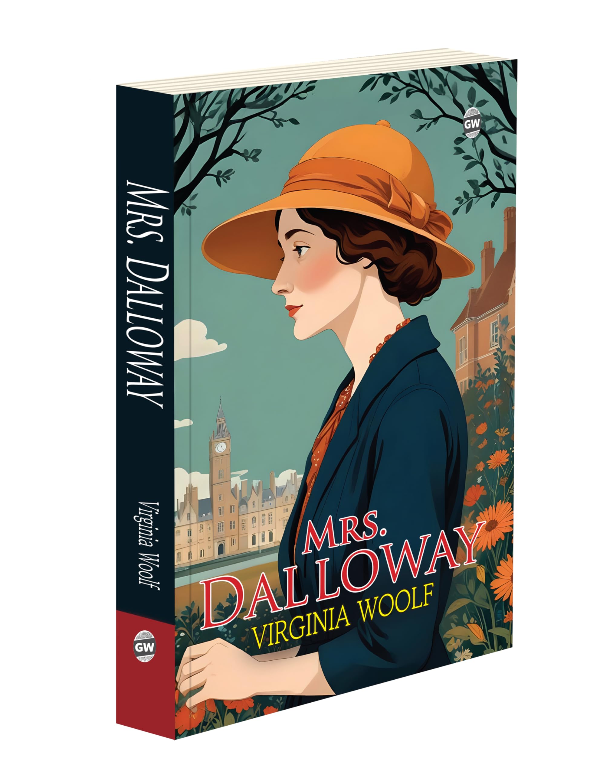 Mrs. Dalloway (Paperback) : Virginia Woolf classic, modernist literature novel, English fiction story, stream of consciousness,