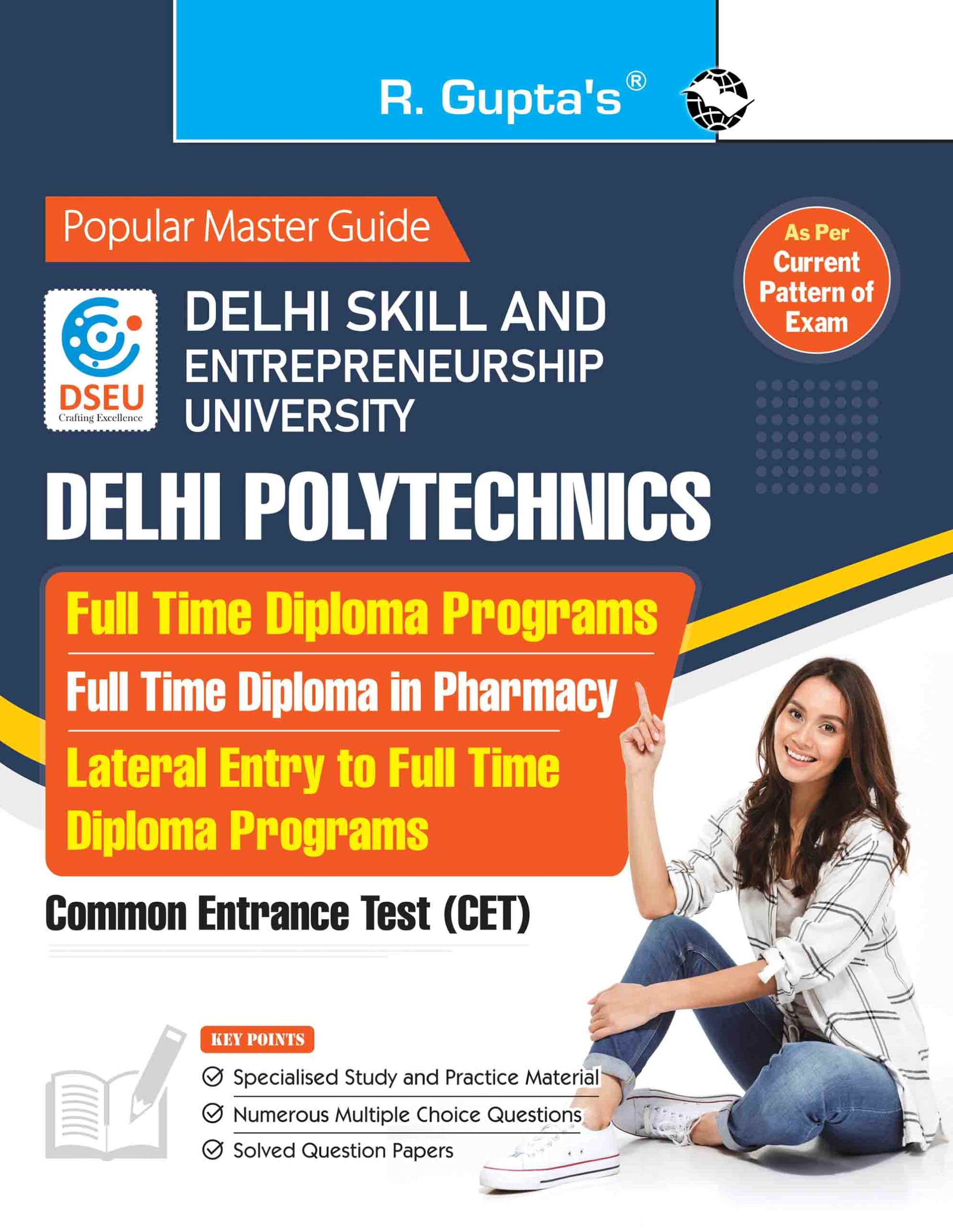 DSEU  Delhi Polytechnics: Full Time Diploma Programs/Full Time Diploma in Pharmacy/Lateral Entry to Full Time Diploma Programs 