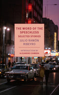 The Word of the Speechless: Selected Stories (New York Review Books Classics)