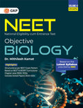 GKP NEET 2025 : Objective Biology Volume II by Dr. Mithilesh Kamat (Includes Solved Papers of 20202024 &3500+ Chapterwise MCQs