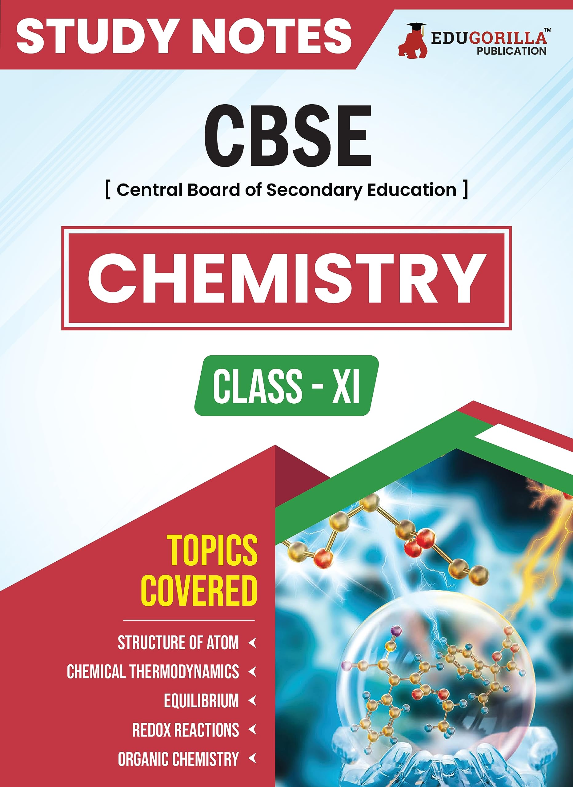 Cbse (Central Board Of Secondary Education) Class Xi Science  Chemistry TopicWise Notes | A Complete Preparation Study Notes W