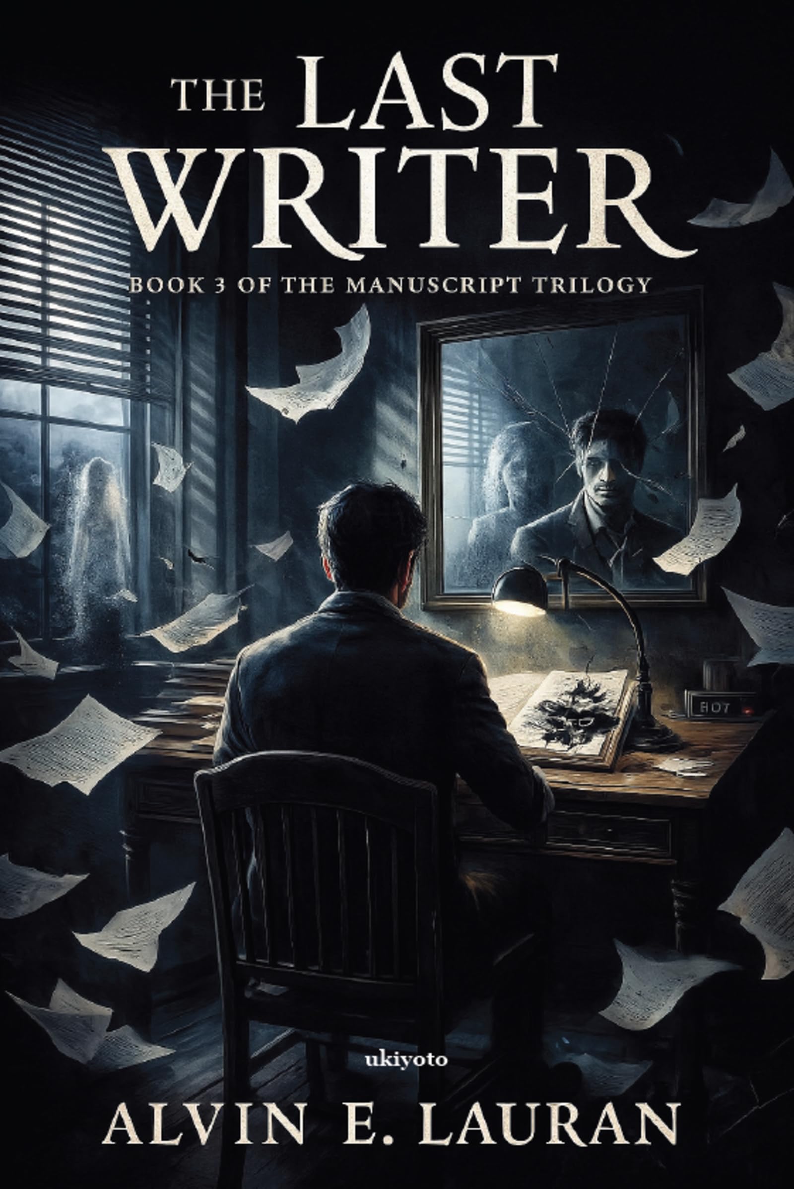 The Last Writer The Cursed Manuscript Book 3