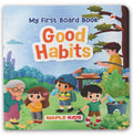 Good Habits for Kids  Illustrated Board Book for Children  Manners Book  Inculcate Kindness, Discipline, Fitness and Exercise