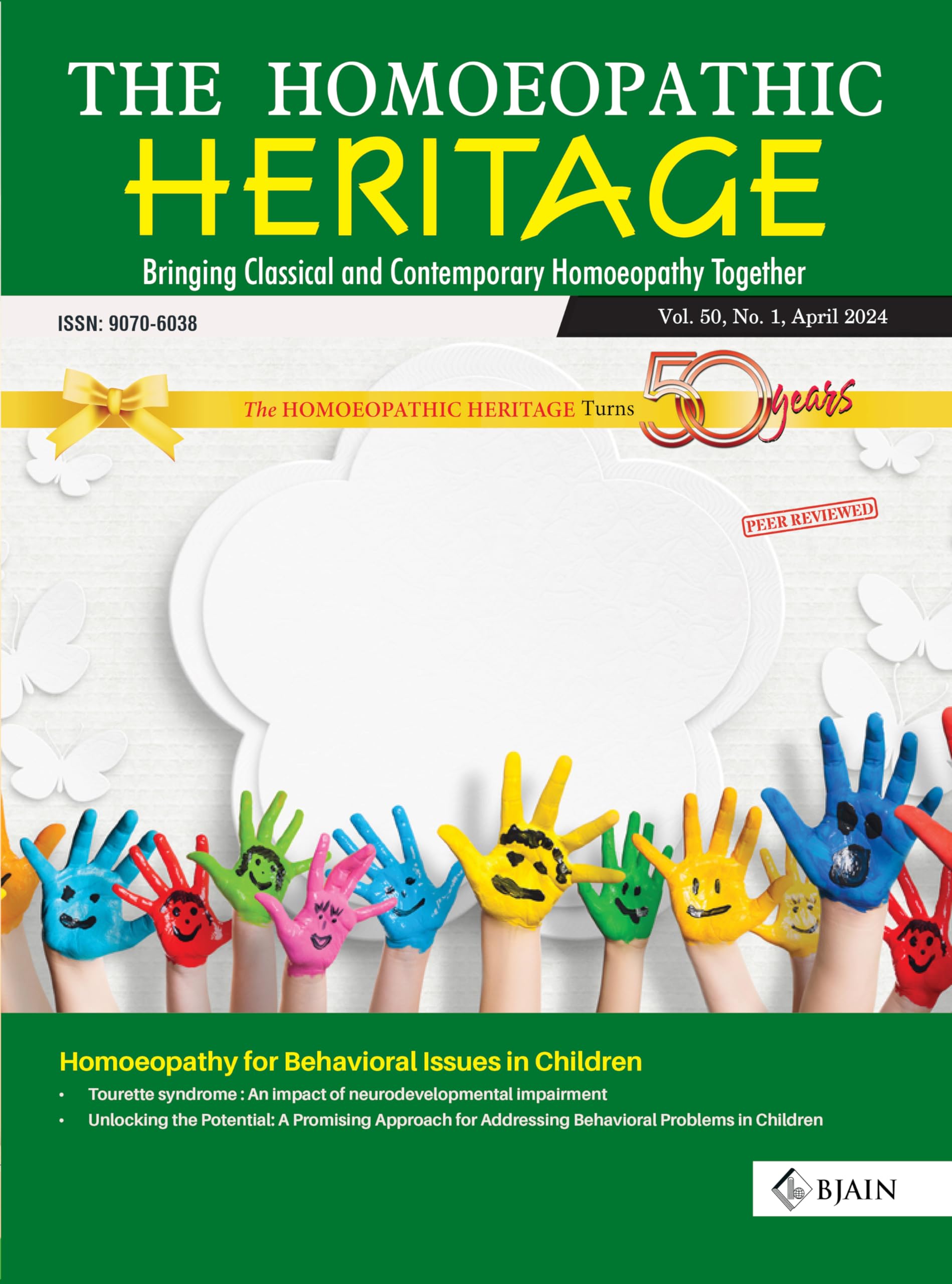 THE HOMOEOPATHIC HERITAGE  Bringing Classical and Contemporary Homoeopathy Together (APRIL 2024)