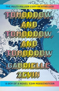 Tomorrow, and Tomorrow, and Tomorrow: Treat yourself to the million copy bestseller