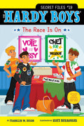 The Race Is On: Volume 19 (The Hardy Boys: Secret Files, 19)