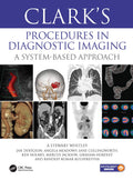 Clarks Procedures in Diagnostic Imaging: A SystemBased Approach