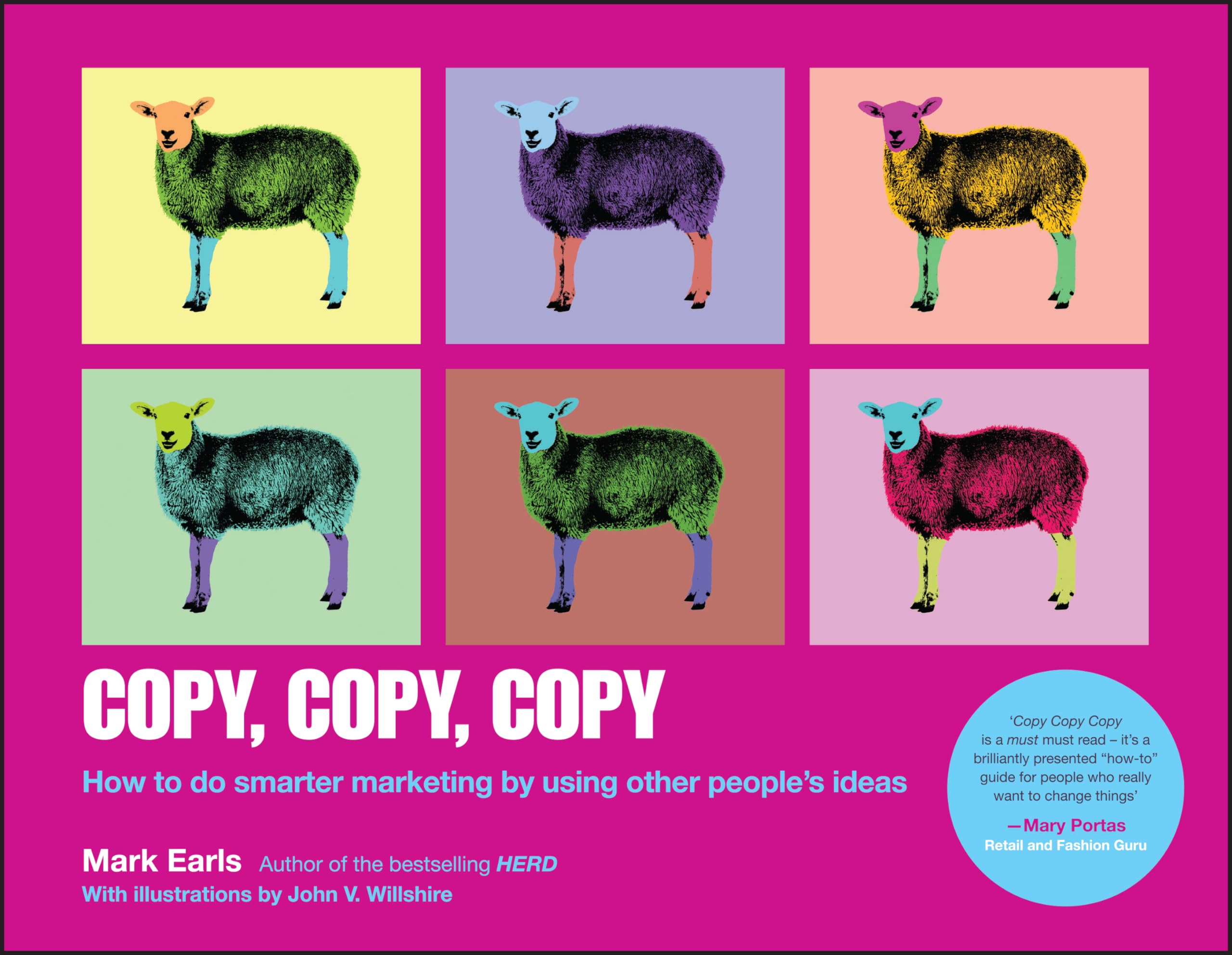 Copy, Copy, Copy: How to Do Smarter Marketing by Using Other Peoples Ideas