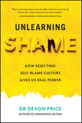 Monoray Unlearning Shame How Rejecting SelfBlame Culture Gives Us Real Power.