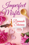 Imperfect Misfits [Paperback] Sharma, Devanshi