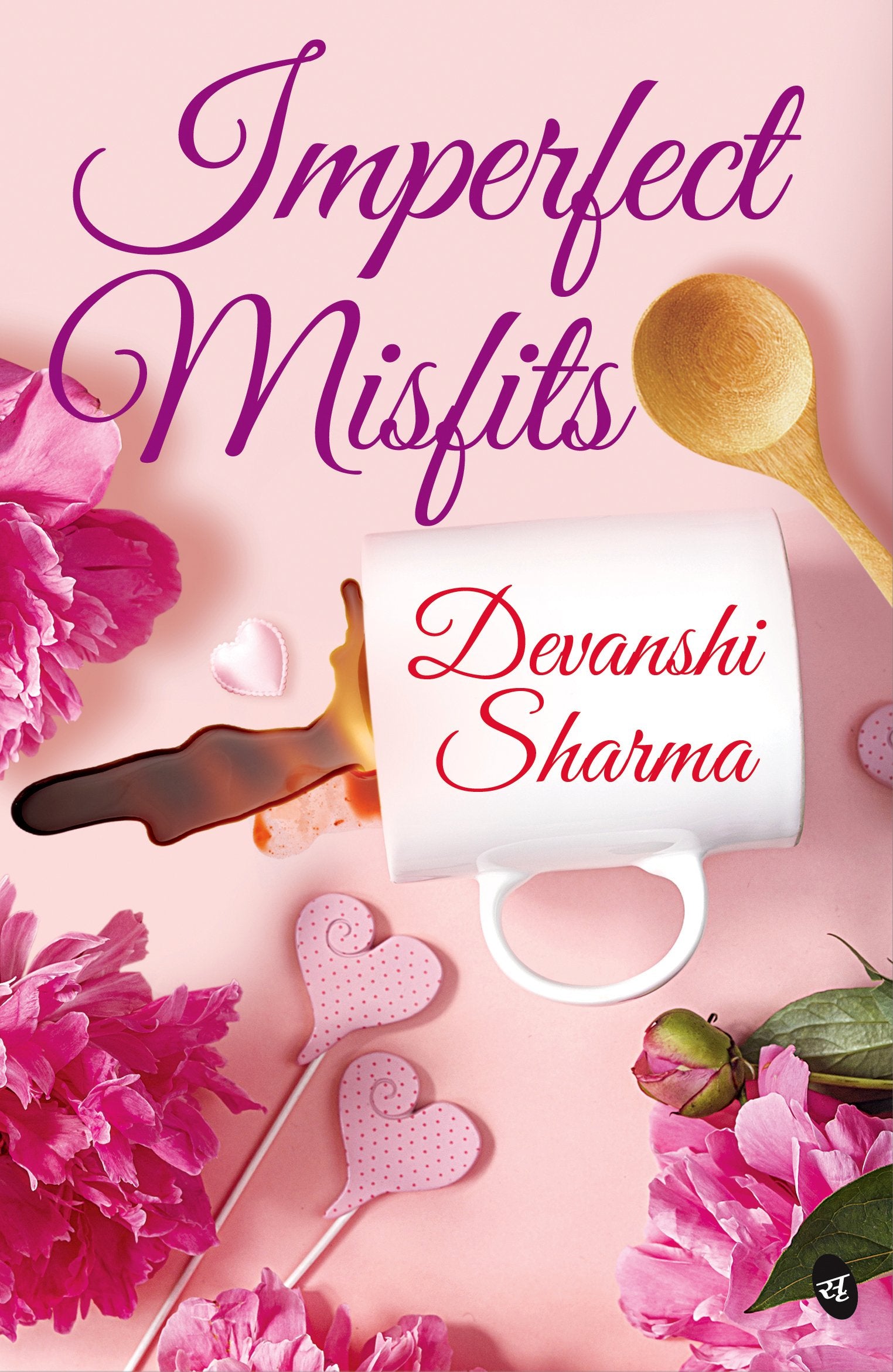 Imperfect Misfits [Paperback] Sharma, Devanshi