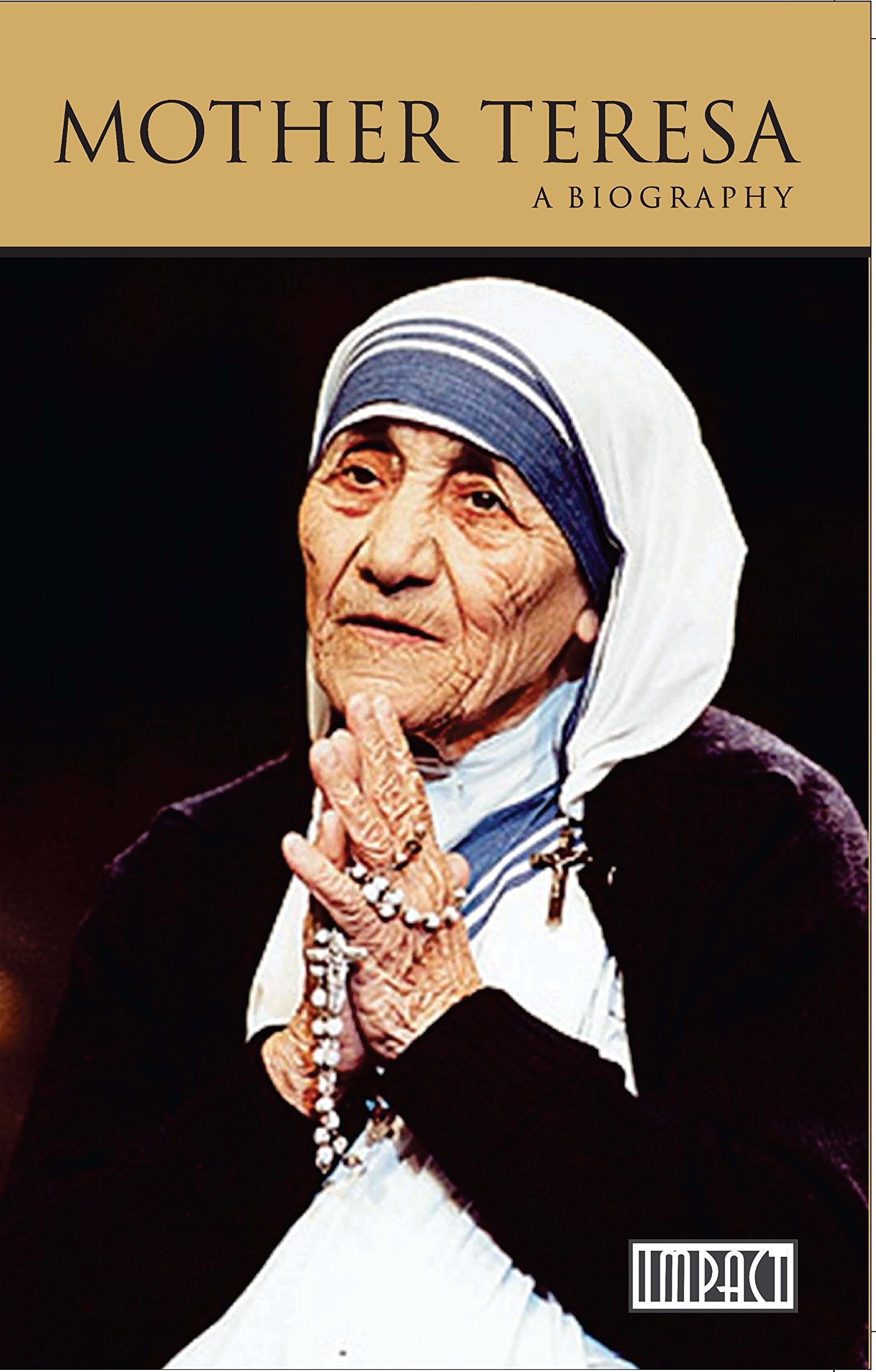 Mother Teresa: A Biography