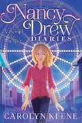 A Script for Danger (10) (Nancy Drew Diaries)