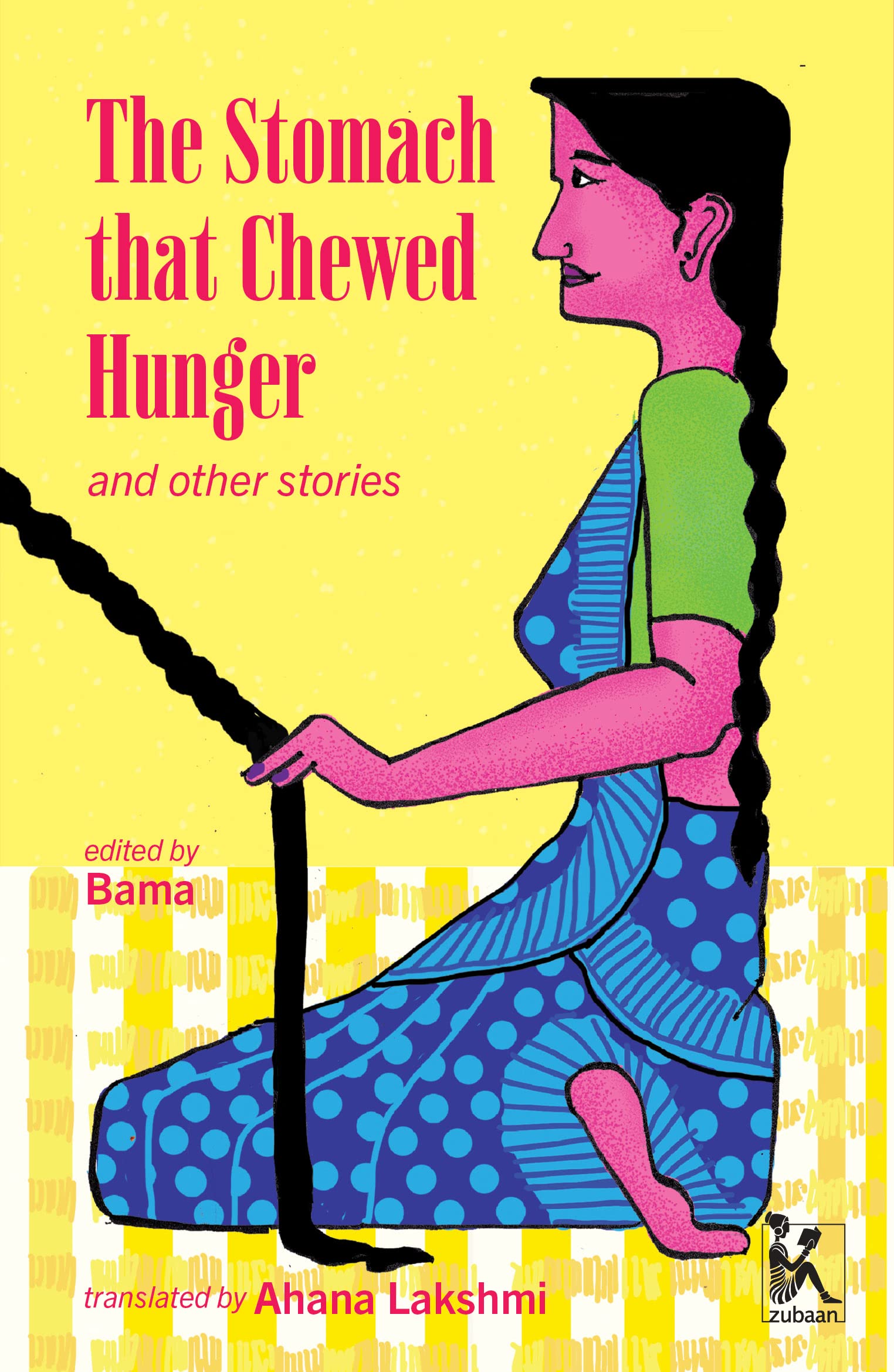The Stomach that Chewed Hunger and other stories