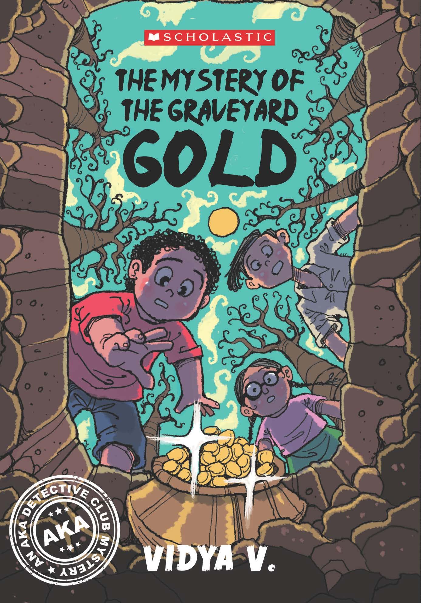 THE MYSTERY OF THE GRAVEYARD GOLD (AKA Detective Club)