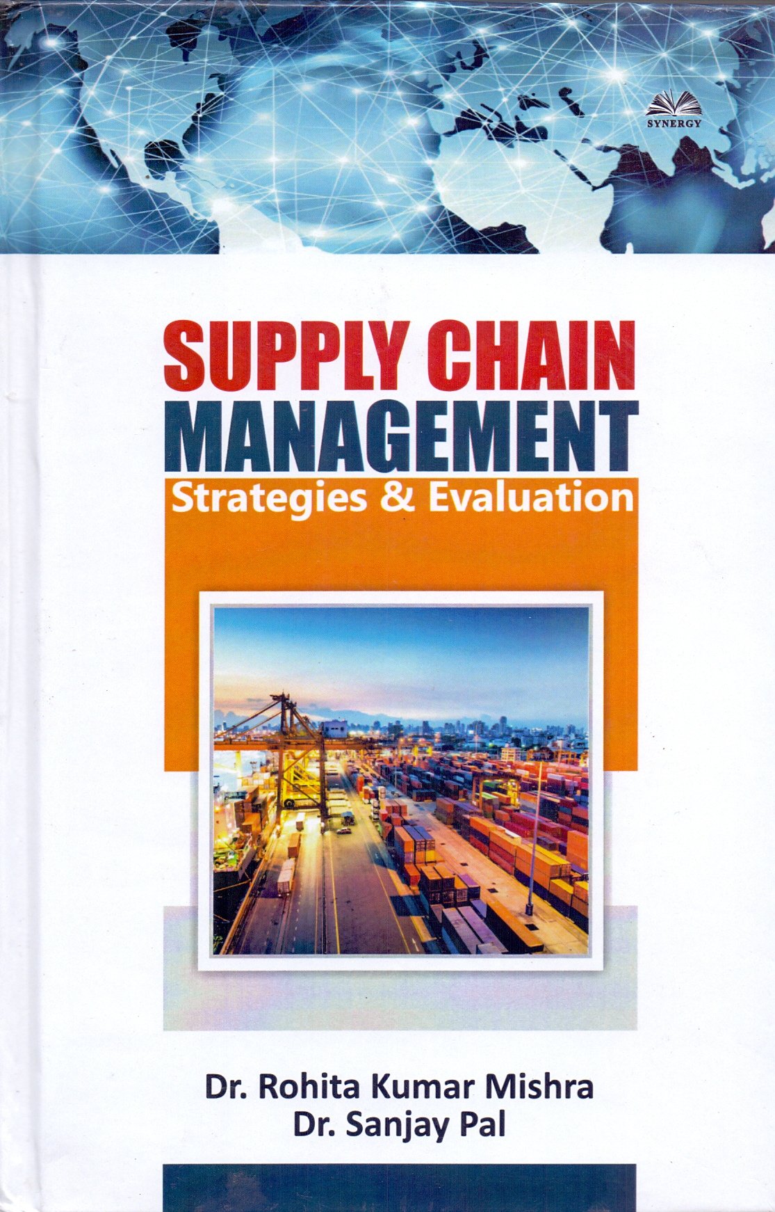 Supply Chain Management: Strategies & Evaluation